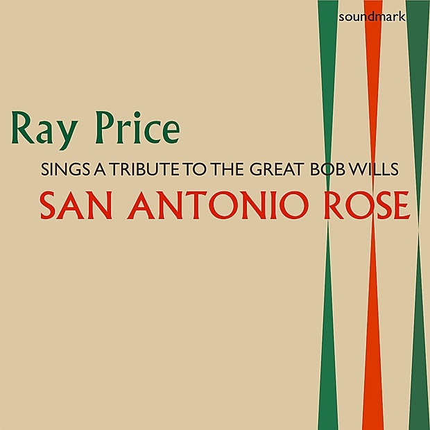 Ray Price - San Antonio Rose (A Tribute To The Great Bob Wills)